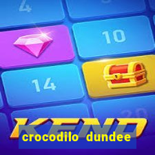 crocodilo dundee filme completo dublado